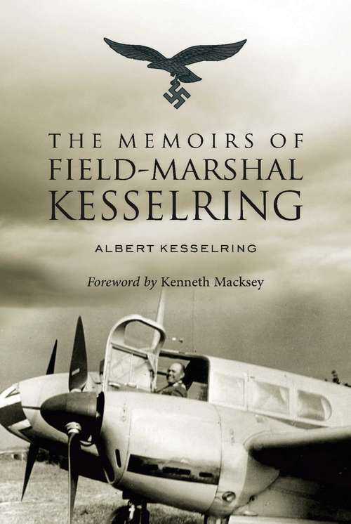 Book cover of Memoirs of Field-Marshal Kesselring (Proprietary)