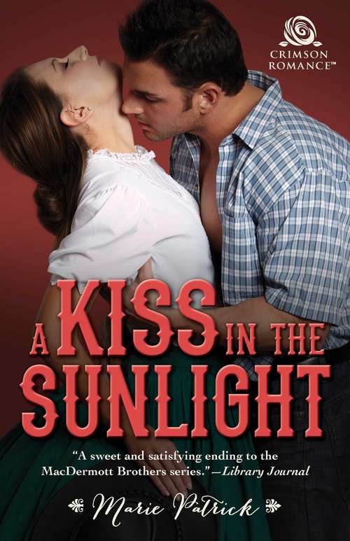 Book cover of A Kiss in the Sunlight (Ebook Original) (Macdermott Brothers Ser. #3)
