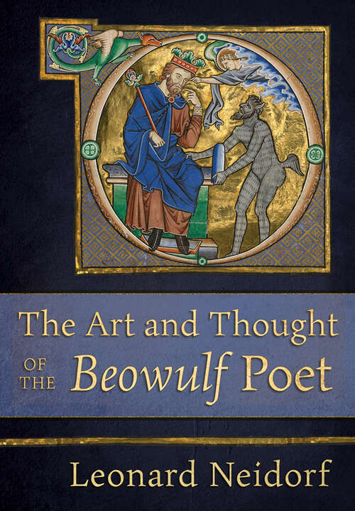 Book cover of The Art and Thought of the "Beowulf" Poet