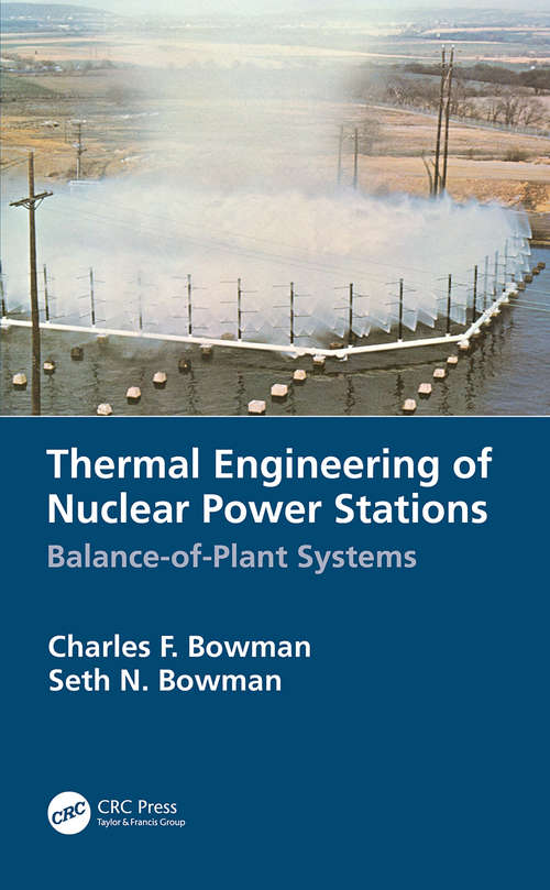 Book cover of Thermal Engineering of Nuclear Power Stations: Balance-of-Plant Systems