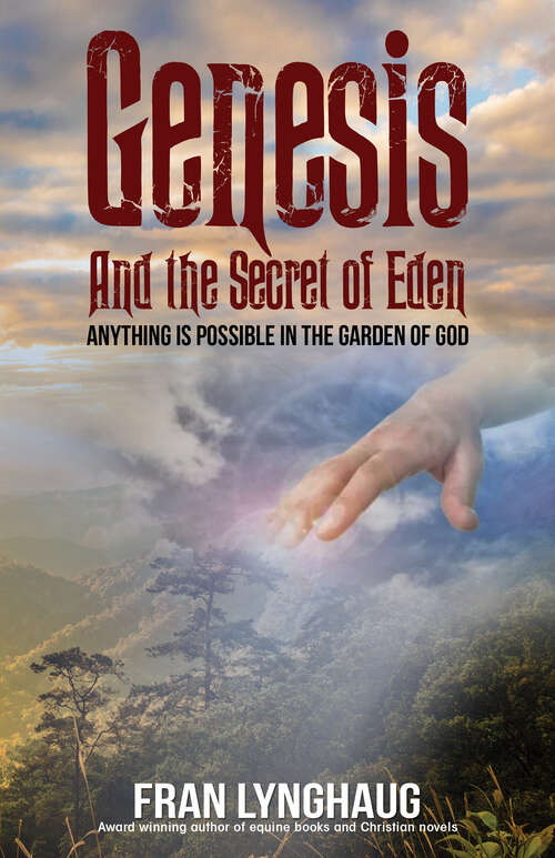 Book cover of Genesis And the Secret of Eden: Anything is possible in the garden of God