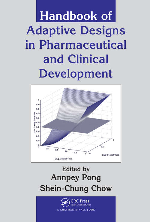 Book cover of Handbook of Adaptive Designs in Pharmaceutical and Clinical Development (1)