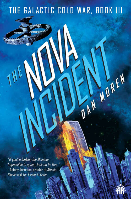 Book cover of The Nova Incident: The Galactic Cold War Book III (Galactic Cold War)