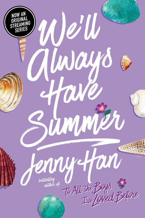 Book cover of We'll Always Have Summer: The Summer I Turned Pretty; It's Not Summer Without You; We'll Always Have Summer (The Summer I Turned Pretty #3)