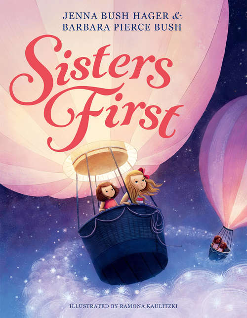 Book cover of Sisters First: Stories From Our Wild And Wonderful Life
