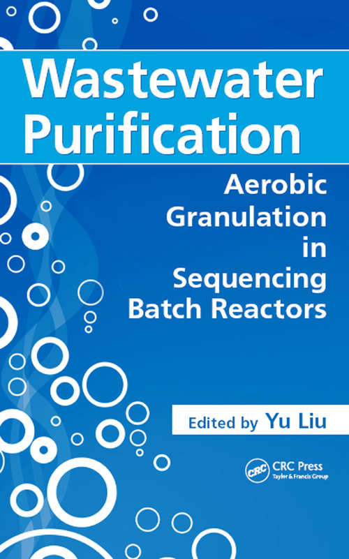 Book cover of Wastewater Purification: Aerobic Granulation in Sequencing Batch Reactors