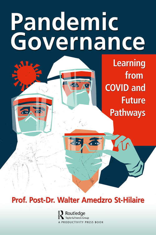 Book cover of Pandemic Governance: Learning from COVID and Future Pathways