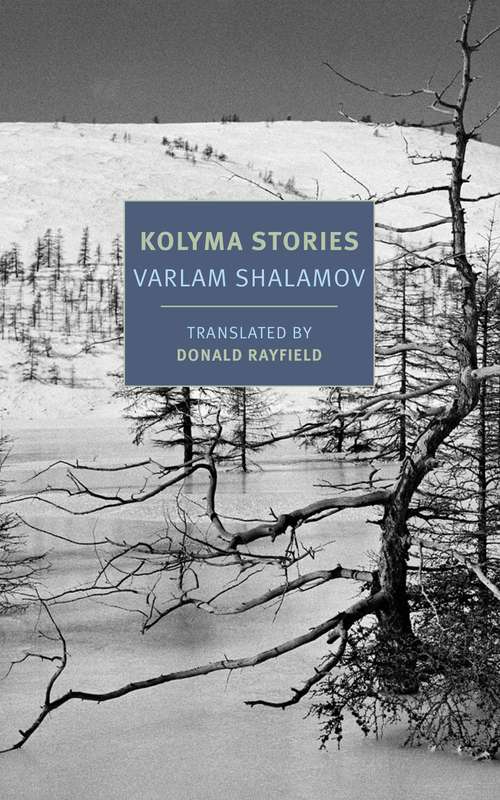 Book cover of Kolyma Stories: Further Kolyma Stories