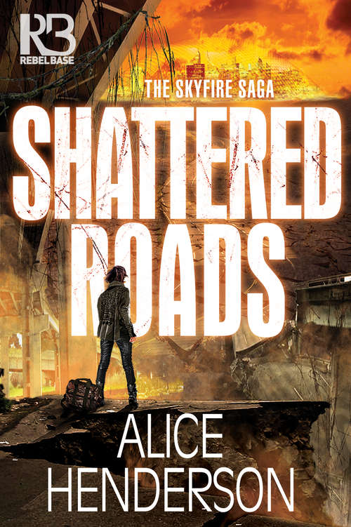 Book cover of Shattered Roads (Not Yet Available) (The Skyfire Saga #1)