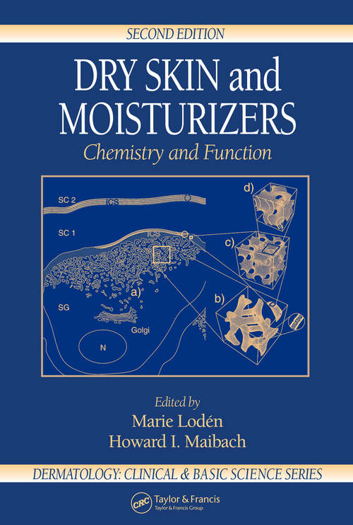 Book cover of Dry Skin and Moisturizers: Chemistry and Function (Dermatology: Clinical & Basic Science)