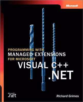 Book cover of Programming with Managed Extensions for Microsoft® Visual C++® .NET