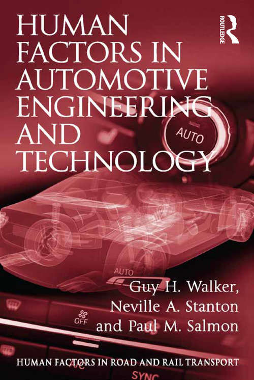 Book cover of Human Factors in Automotive Engineering and Technology (Human Factors in Road and Rail Transport)