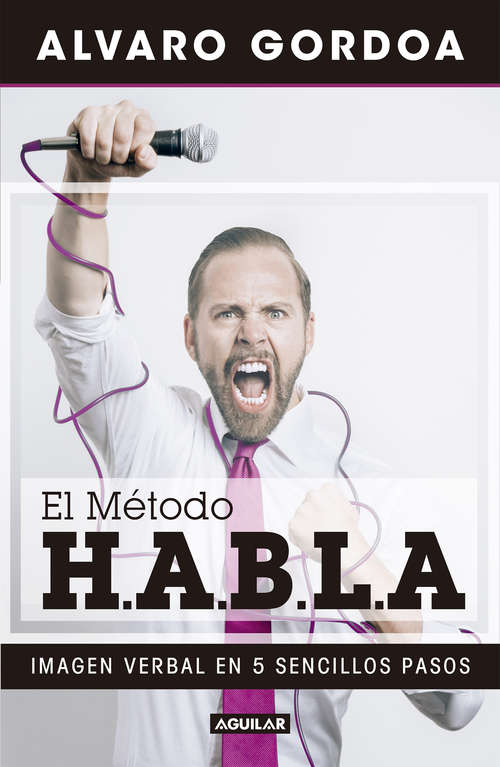 Book cover of El método H.A.B.L.A: Imagen verbal en 5 sencillos pasos