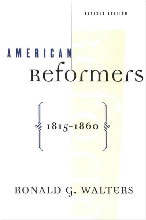 Book cover of American Reformers, 1815–1860 (2)