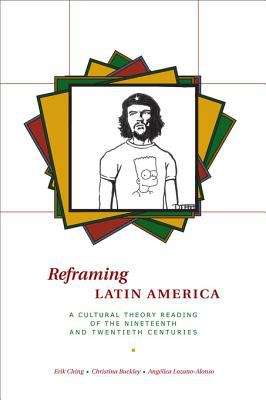 Book cover of Reframing Latin America