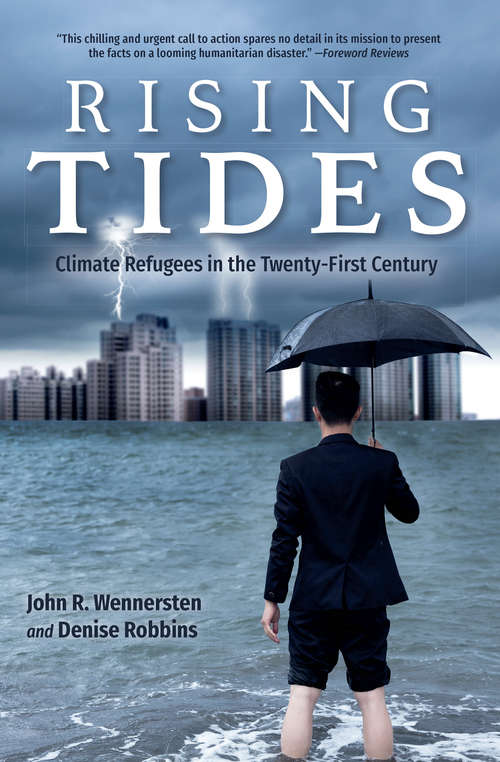 Book cover of Rising Tides: Climate Refugees in the Twenty-First Century (Encounters)