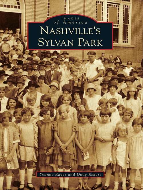 Book cover of Nashville's Sylvan Park