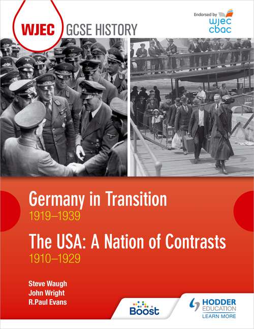 Book cover of WJEC GCSE History Germany in Transition, 1919-1939 and the USA: A Nation of Contrasts, 1910-1929