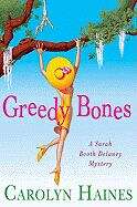 Book cover of Greedy Bones (A sarah Booth Delaney Mystery #9)