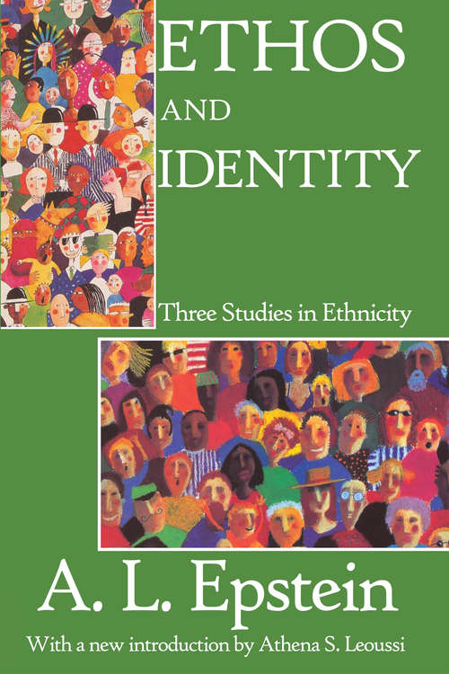 Book cover of Ethos and Identity: Three Studies in Ethnicity
