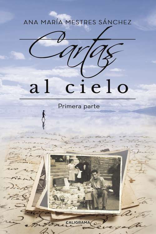 Book cover of Cartas al Cielo I: Primera parte