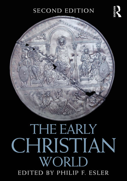 Book cover of The Early Christian World (2) (Routledge Worlds)