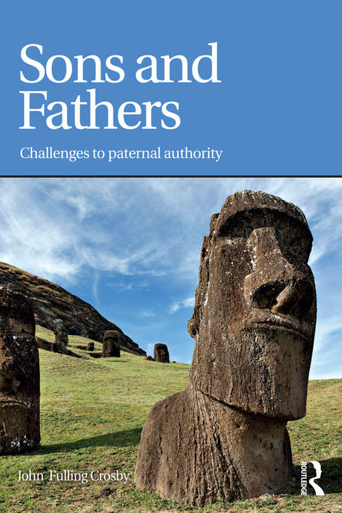 Book cover of Sons and Fathers: Challenges to paternal authority