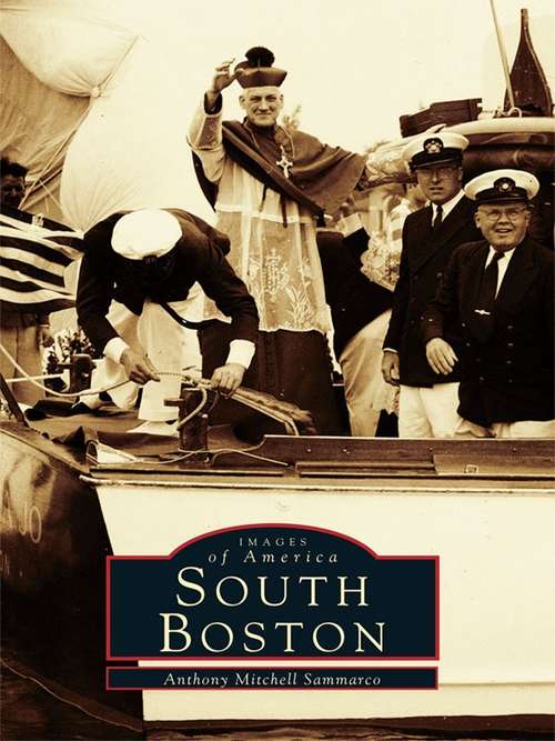 Book cover of South Boston (Images of America)
