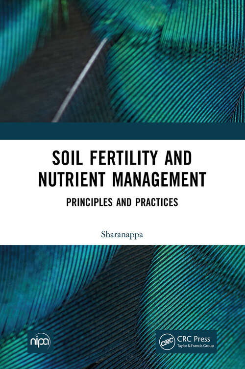 Book cover of Soil Fertility and Nutrient Management: Principles and Practices