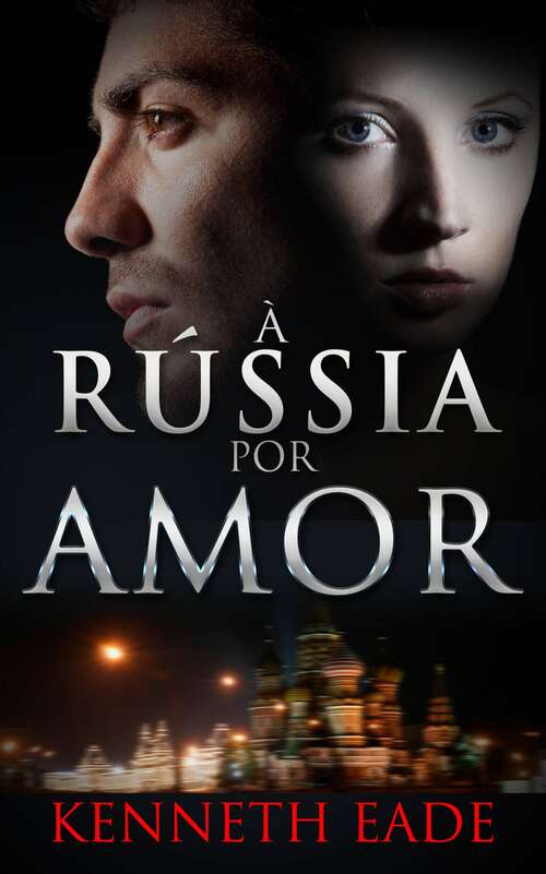 Book cover of À Rússia Por Amor