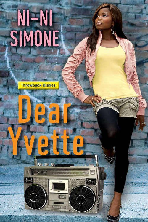 Book cover of Dear Yvette (Throwback Diaries #2)