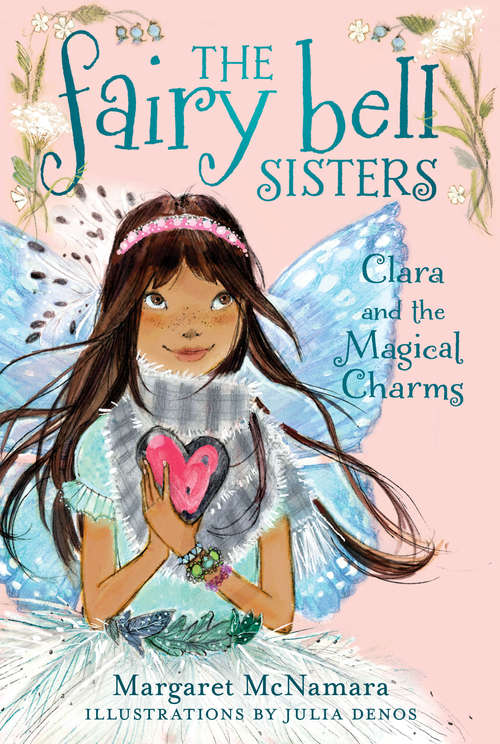 Book cover of The Fairy Bell Sisters #4: Clara and the Magical Charms