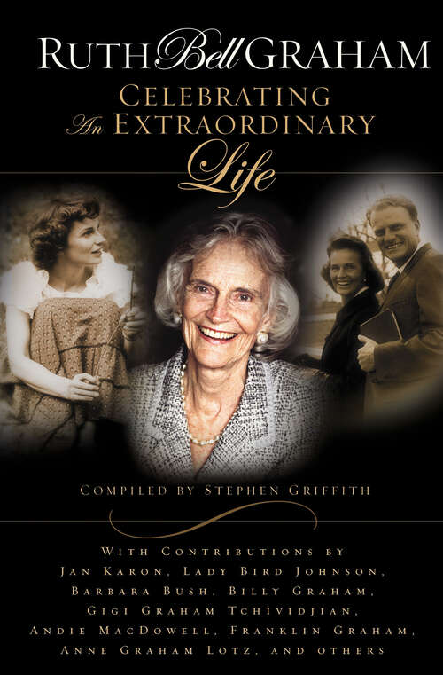 Book cover of Ruth Bell Graham: Celebrating An Extraordinary Life