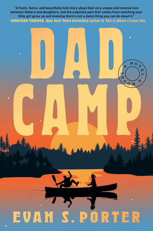 Book cover of Dad Camp: A Novel
