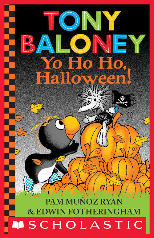 Book cover of Tony Baloney Yo Ho Ho, Halloween! (Tony Baloney Ser.)