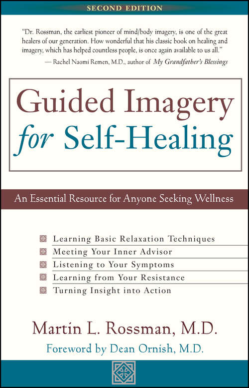 Book cover of Guided Imagery for Self-Healing: An Essential Resource for Anyone Seeking Wellness