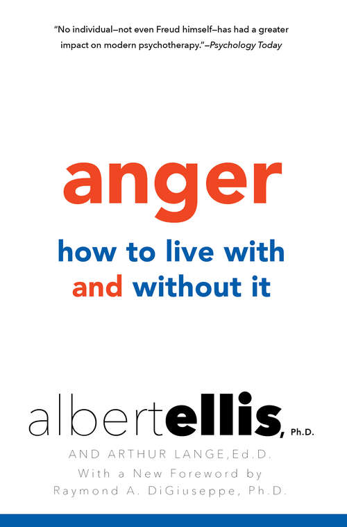 Book cover of Anger: How to Live with and without It