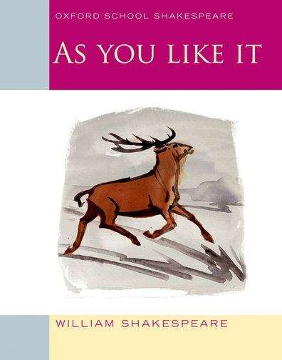 Book cover of As You Like It (Oxford School Shakespeare)