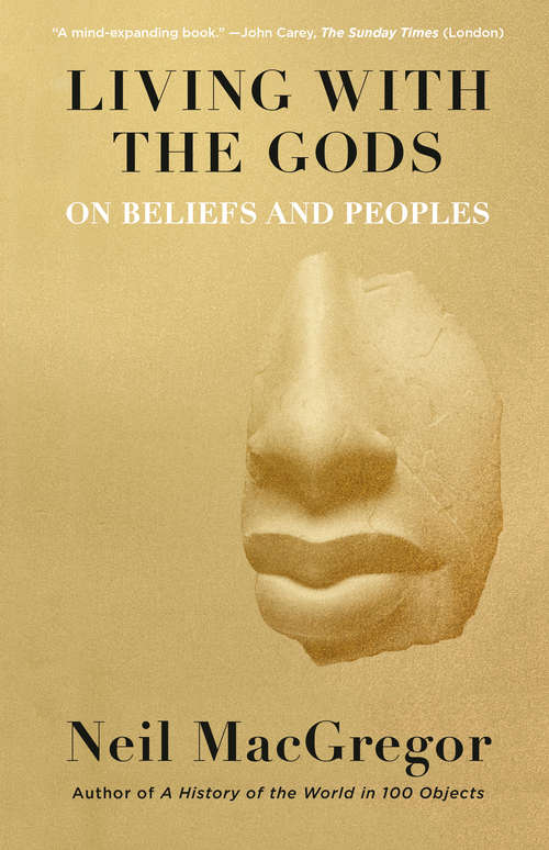 Book cover of Living with the Gods: On Beliefs and Peoples