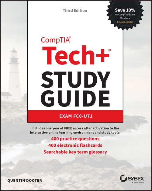 Book cover of CompTIA Tech+ Study Guide: Exam FC0-U71 (3) (Sybex Study Guide)