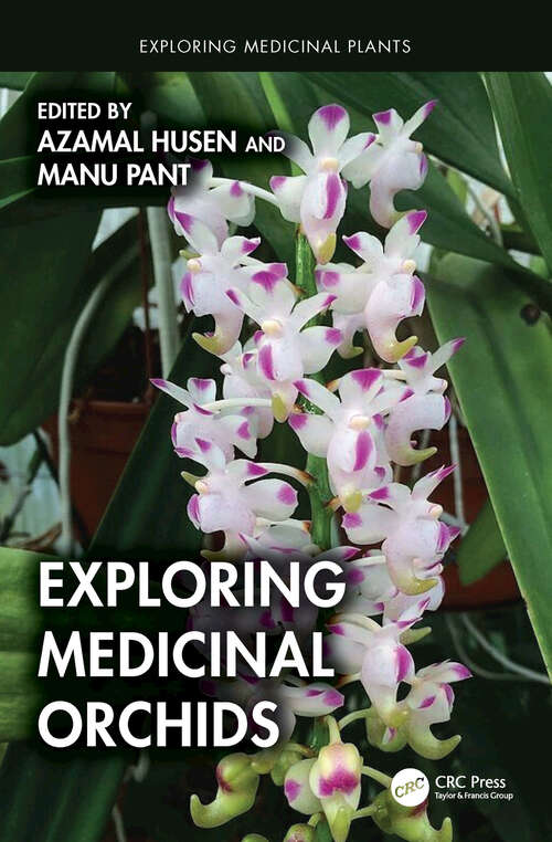 Book cover of Exploring Medicinal Orchids (Exploring Medicinal Plants)