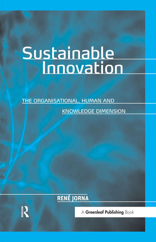 Book cover of Sustainable Innovation: The Organisational, Human and Knowledge Dimension