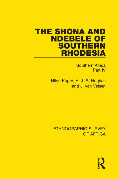 Book cover of The Shona and Ndebele of Southern Rhodesia: Southern Africa Part IV