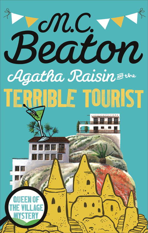 Book cover of Agatha Raisin and the Terrible Tourist (Agatha Raisin #6)