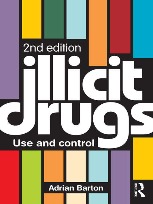 Book cover of Illicit Drugs: Use and control (2)