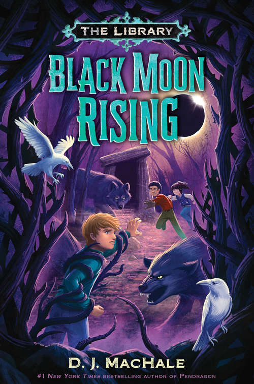 Book cover of Black Moon Rising (The Library #2)