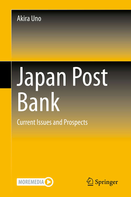 Book cover of Japan Post Bank: Current Issues and Prospects (1st ed. 2020)