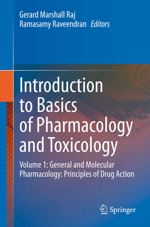 Book cover of Introduction to Basics of Pharmacology and Toxicology: Volume 1: General and Molecular Pharmacology: Principles of Drug Action (1st ed. 2019)