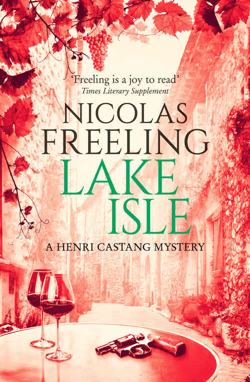 Book cover of Lake Isle (Digital Original) (The Henri Castang Mysteries)