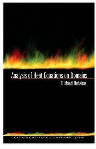 Book cover of Analysis of Heat Equations on Domains